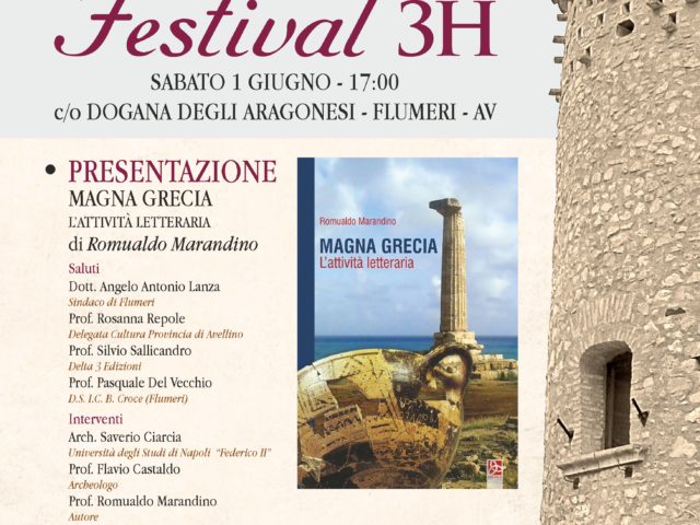 Presentazione libro “MAGNA GRECIA – L’attività letteraria” – FESTIVAL 3H Sabato 1 giugno – Dogana degli Aragonesi – Flumeri (AV) news