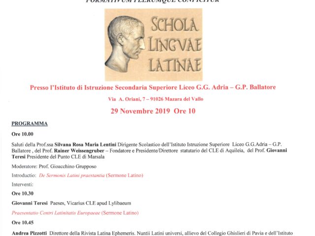 Convegno”DE AD IUVENEM FORMANDUM ITINERARIO. QUOMODO AETATE ANTIQUAITER FORMATIVUM PLERUMQUE CONFICITUR” – Venerdì 29 novembre 2019 – Liceo G.G. Adria – G.P. Ballatore di Mazara del Vallo (TP) Diarium (attività)